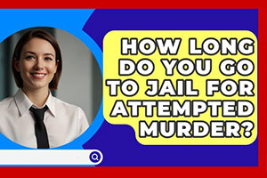 How Long Do You Go To Jail For Murder in the U.S.?